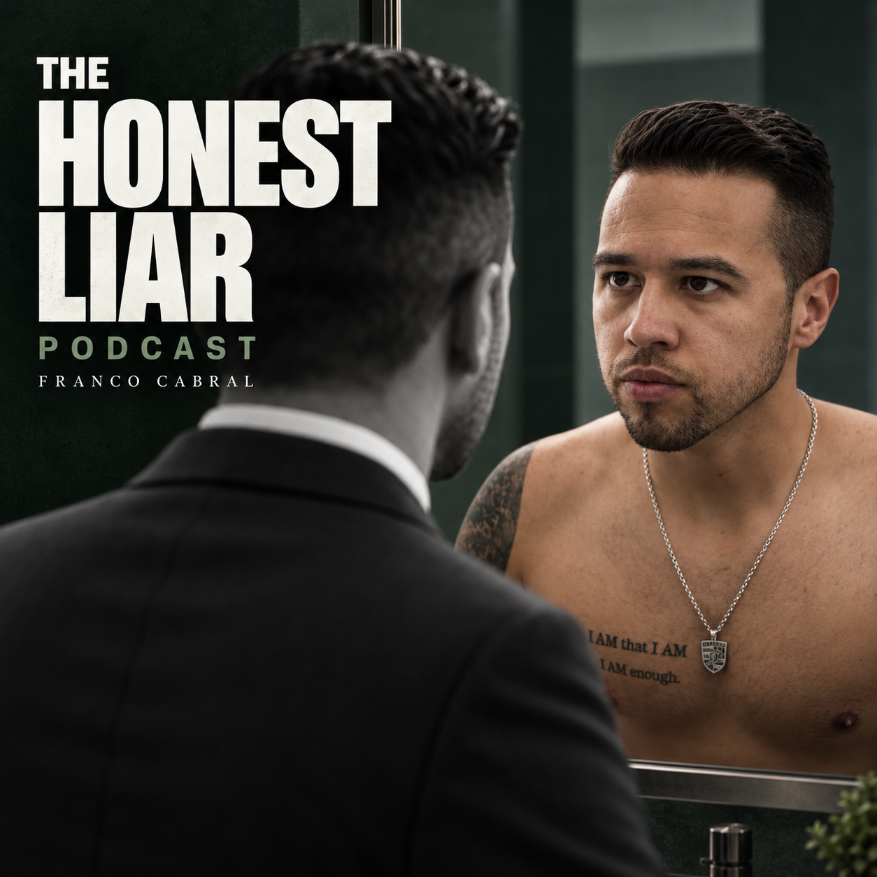 The Honest Liar Podcast cover: Franco Cabral facing his reflection in a mirror